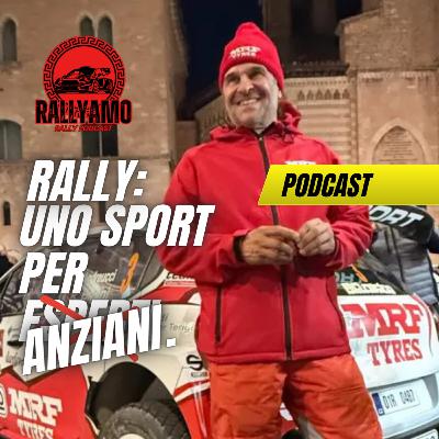 Il rally è uno sport per ANZIANI - Convincetemi del contrario Il rally è uno sport per ANZIANI - Convincetemi del contrario