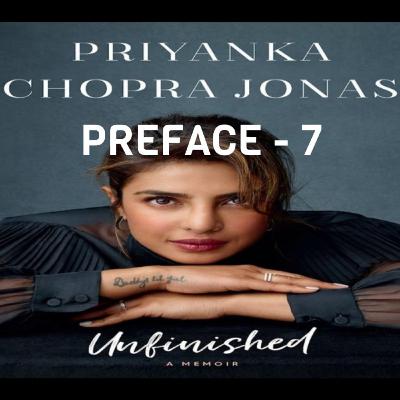 PRIYANKA CHOPRA JONAS Unfinished TINSELTOWN Preface- 7 PRIYANKA CHOPRA JONAS Unfinished TINSELTOWN Preface- 7