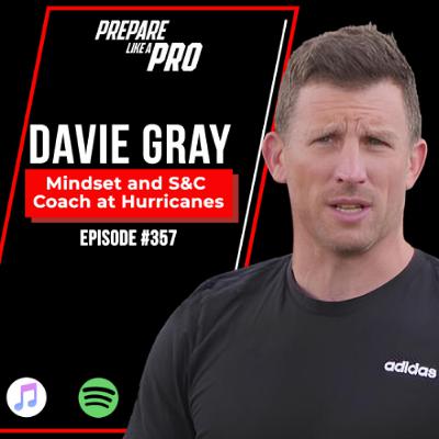 #357 - Davie Gray: Why Mindset Comes Before Metrics in Elite Performance #357 - Davie Gray: Why Mindset Comes Before Metrics in Elite Performance
