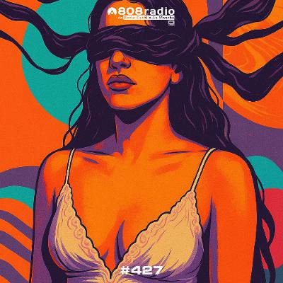 808 Radio #427 / Rosalía, Steve Bicknell, John Tejada… / Radio CLM – 29/11/25