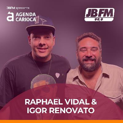 Onde a boemia carioca ganha forma e sabor: Raphael Vidal e Igor Renovato na Agenda Carioca Onde a boemia carioca ganha forma e sabor: Raphael Vidal e Igor Renovato na Agenda Carioca