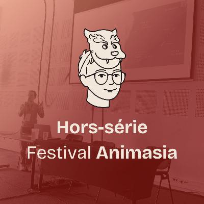 Hors-série : Conférence au festival Animasia de Bordeaux et bilan 2024