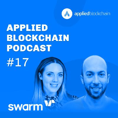 #17 - Katie Evans from Swarm: Tokenising Real-World Assets and Bridging TradFi with DeFi