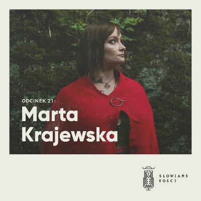 Słowiańskości 21: Marta Krajewska