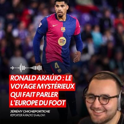 RONALD ARAÚJO : LE VOYAGE MYSTÉRIEUX QUI FAIT TREMBLER LE BARÇA