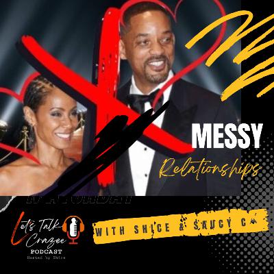 Messy Relationships