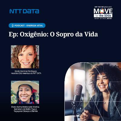 179 - Podcast Energia Vital (EP 01) - Oxigênio: A Respiração da Vida