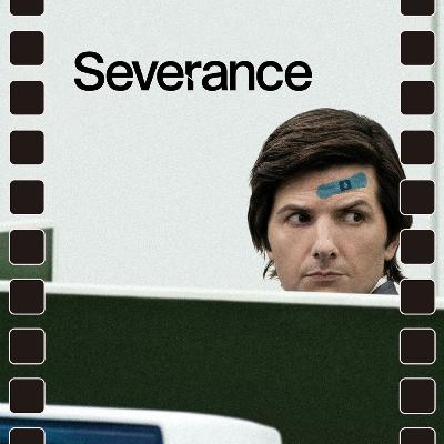 56 - SEVERANCE (SEPARACIÓN)