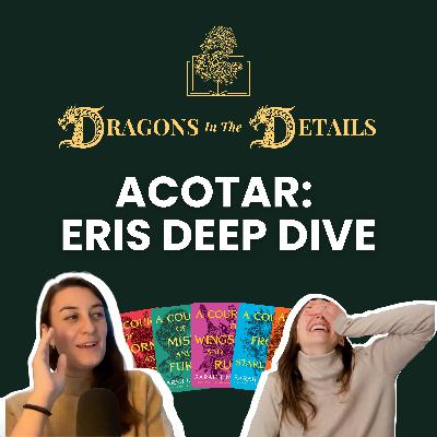 ACOTAR: Eris Deep Dive - Unraveling the Autumn Heir’s Many Mysteries