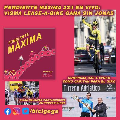 PENDIENTE MÁXIMA 224: Visma Lease a Bike gana sin Jonas Vingegaard