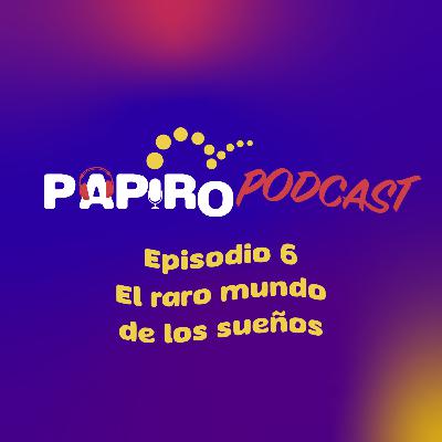 El raro mundo de los sueños El raro mundo de los sueños