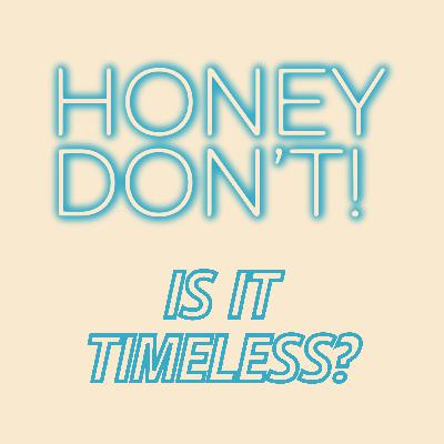 HONEY DON'T! Movie Discussion | Is It Timeless? | *SPOILERS