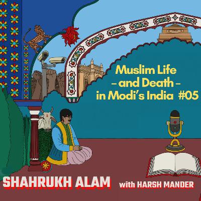 Shahrukh Alam & Harsh Mander on how India’s laws are being weaponised against Muslims Shahrukh Alam & Harsh Mander on how India’s laws are being weaponised against Muslims