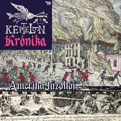 KK #59 – Amerika tűzoltói