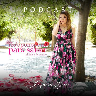 Ho'oponopono para sanar el linaje femenino