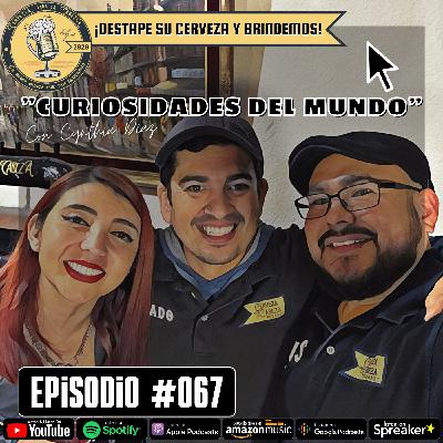 Episodio 067, “Curiosidades del mundo” Episodio 067, “Curiosidades del mundo”