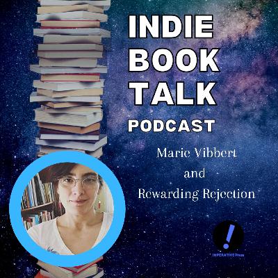 Rewarding Rejection to Sell 88 Short Stories to Magazines with Marie Vibbert