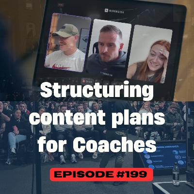 Structuring content plans for Coaches & Q&A No. 199