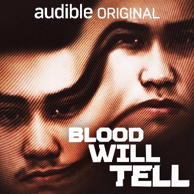 Introducing - Blood Will Tell