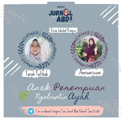 Anak Perempuan Ngobrolin 'Ayah'