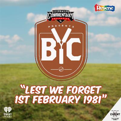 "Lest We Forget 1st February 1981"