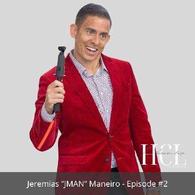 Jeremias ”JMAN” Maneiro - Episode #2
