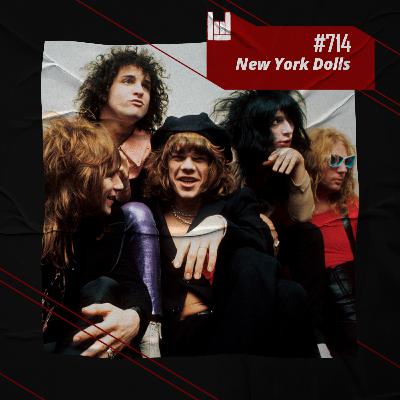 CMM #714 - New York Dolls