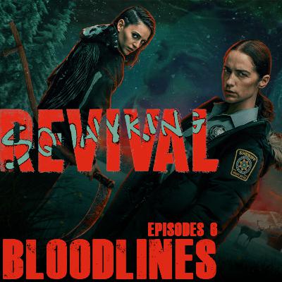 Revival |1x06 "Bloodlines"