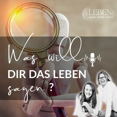 Das Bedeutsame im Unerwarteten erkennen - das Leben beleuchten