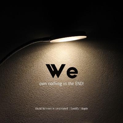 We own nothing in the END #55 We own nothing in the END #55