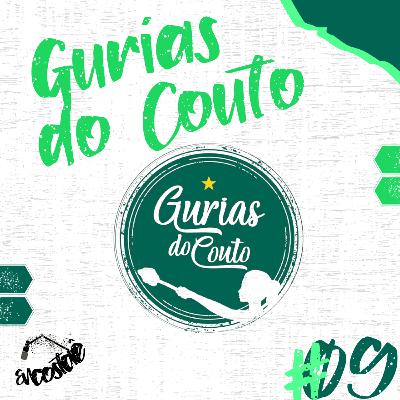 #09 GURIAS DO COUTO - Por mais mulheres nos estádios #09 GURIAS DO COUTO - Por mais mulheres nos estádios