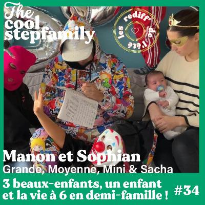 LES REDIFF' DE L'ÉTÈ ! 🍒 ÉPISODE 34 - Manon & Sophian,