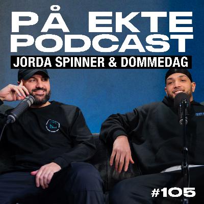 #105 - JORDA SPINNER & DOMMEDAG