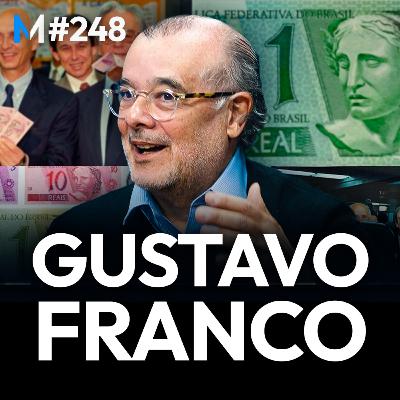 #248 | O QUE ESPERAR DA ECONOMIA BRASILEIRA ATÉ 2050? (com GUSTAVO FRANCO)
