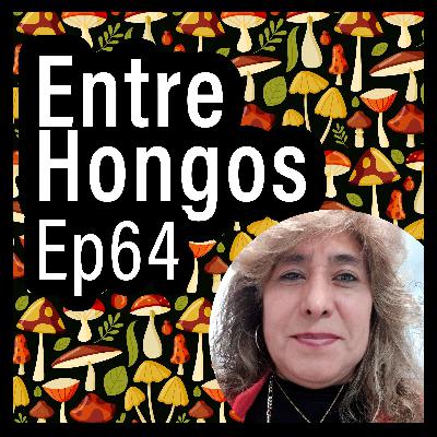 Entre Hongos Ep. 64 - Estudios preclínicos en México de hongos Psilocybe (Dra. María Eva González Trujano) Entre Hongos Ep. 64 - Estudios preclínicos en México de hongos Psilocybe (Dra. María Eva González Trujano)
