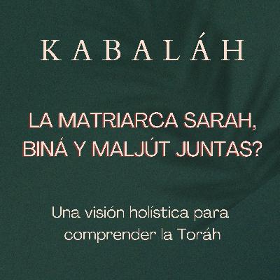 #kabalah - Sesión 106 - LA MATRIARCA SARAH, BINÁ Y MALJÚT JUNTAS?.- #kabbalah #kabalah - Sesión 106 - LA MATRIARCA SARAH, BINÁ Y MALJÚT JUNTAS?.- #kabbalah