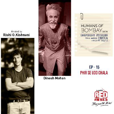 EP-15 Phir Se Udd Chala-Dinesh Mohan EP-15 Phir Se Udd Chala-Dinesh Mohan