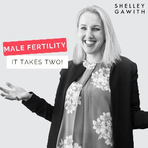 Male Fertility: It Takes Two, Baby!