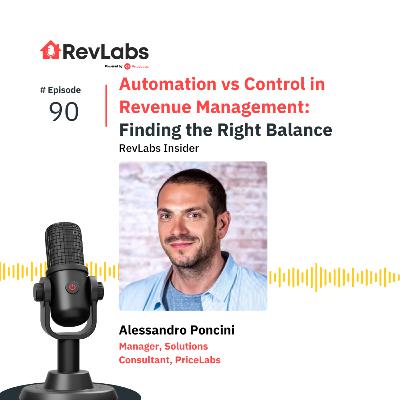 Automation vs Control in Revenue Management: Finding the Right Balance ft. Alessandro Poncini