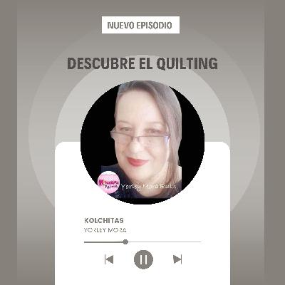 Conociendo a Kolchitas