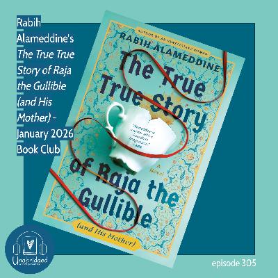 Rabih Alameddine's THE TRUE TRUE STORY OF RAJA THE GULLIBLE (AND HIS MOTHER) - January 2026 Book Club