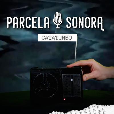 Ep. 2 - Catatumbo (Feb-I) Ep. 2 - Catatumbo (Feb-I)