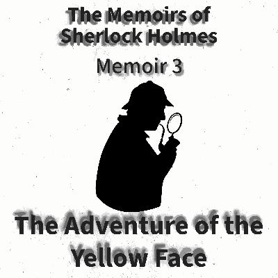 The Adventure of the Yellow Face