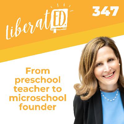 From preschool teacher to microschool founder