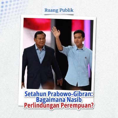 Setahun Prabowo-Gibran: Bagaimana Nasib Perlindungan Perempuan?