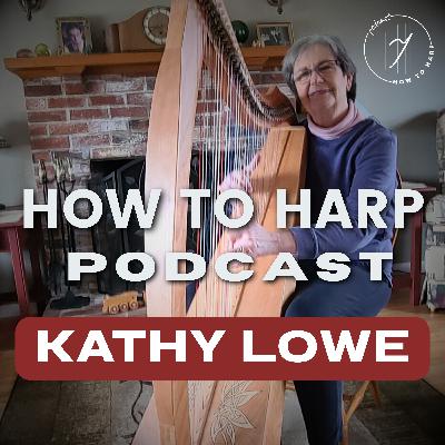 Ep 11: Kathy Lowe - Prime Time Harpist (RE-UPLOAD) Ep 11: Kathy Lowe - Prime Time Harpist (RE-UPLOAD)