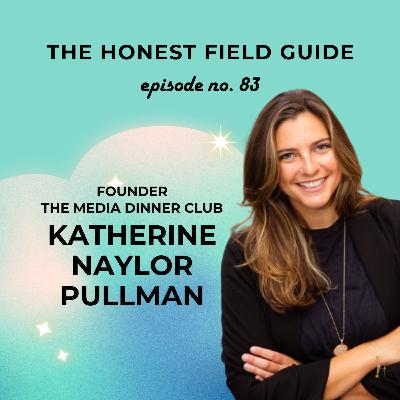 Katherine Naylor Pullman - How Busy Working Women Can Make Brand New Friends