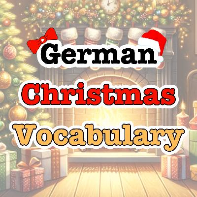 German Christmas Traditions (Holiday Bonus Podcast) | Deutschlerner Podcast Bonus Lesson #1