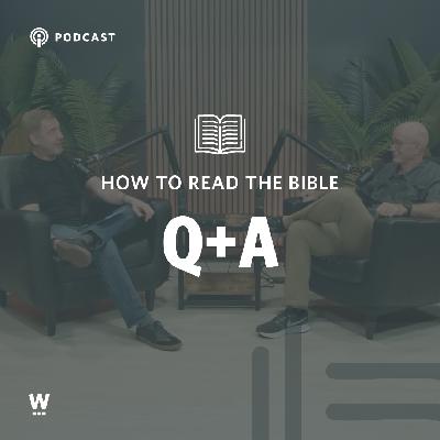 How To Read The Bible • Q&A — How to trust, understand, and apply the Bible with confidence today