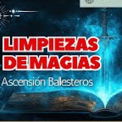 Limpiezas de magias por Ascensión Ballesteros